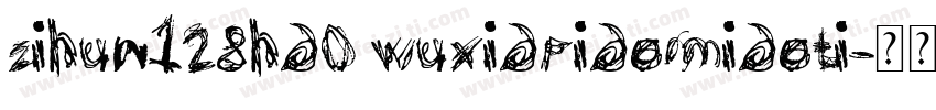 zihun128ha0 wuxiapiaomiaoti字体转换